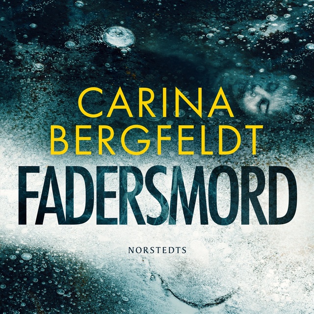 Carina Bergfeldt - Fadersmord