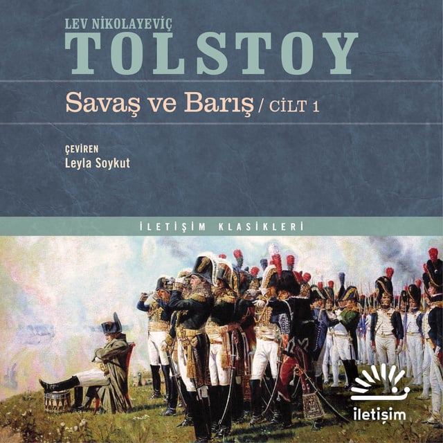 Lev Nikolayeviç Tolstoy - Savaş ve Barış - Cilt 1
