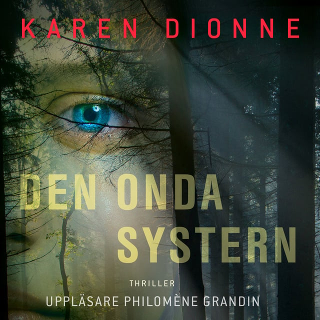 Karen Dionne - Den onda systern