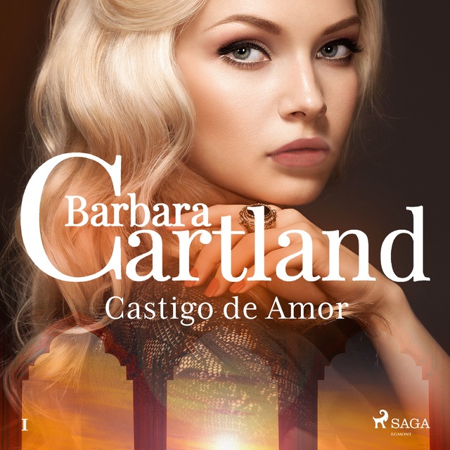 Barbara Cartland - Castigo de Amor (A Eterna Coleção de Barbara Cartland 1)