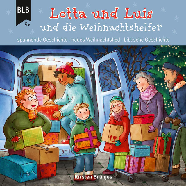 Kirsten Brünjes - Lotta und Luis und die Weihnachtshelfer