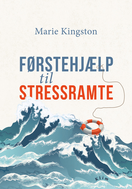 Marie Kingston - Førstehjælp til stressramte