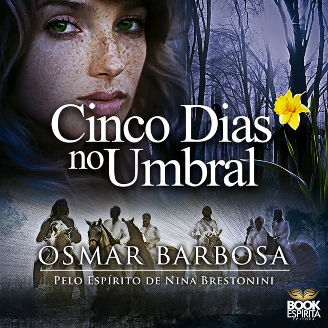 Osmar Barbosa - Cinco dias no Umbral - Pelo espírito de Nina Brestonini