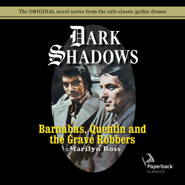 Marilyn Ross - Barnabas, Quentin and the Grave Robbers