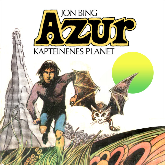 Jon Bing - Azur - kapteinenes planet