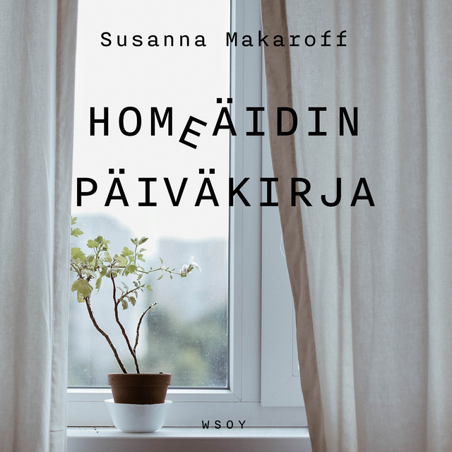Susanna Makaroff - Homeäidin päiväkirja