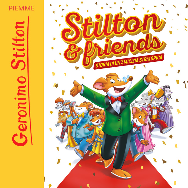 Geronimo Stilton - Stilton & friends