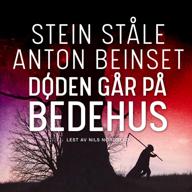 Stein Ståle, Anton Beinset - Døden går på bedehus