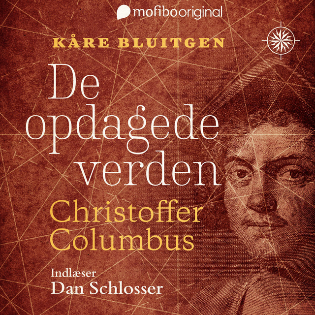 Kåre Bluitgen - De opdagede verden - Christoffer Columbus