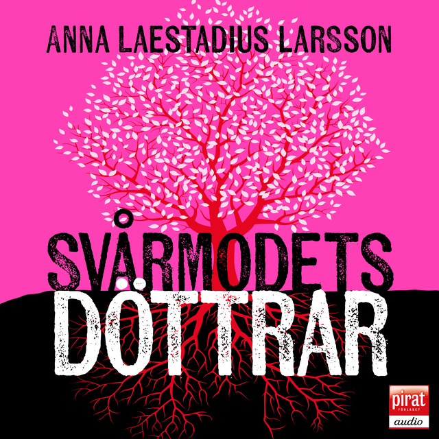 Anna Laestadius Larsson - Svårmodets döttrar