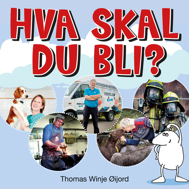 Thomas Winje Øijord - Hva skal du bli?