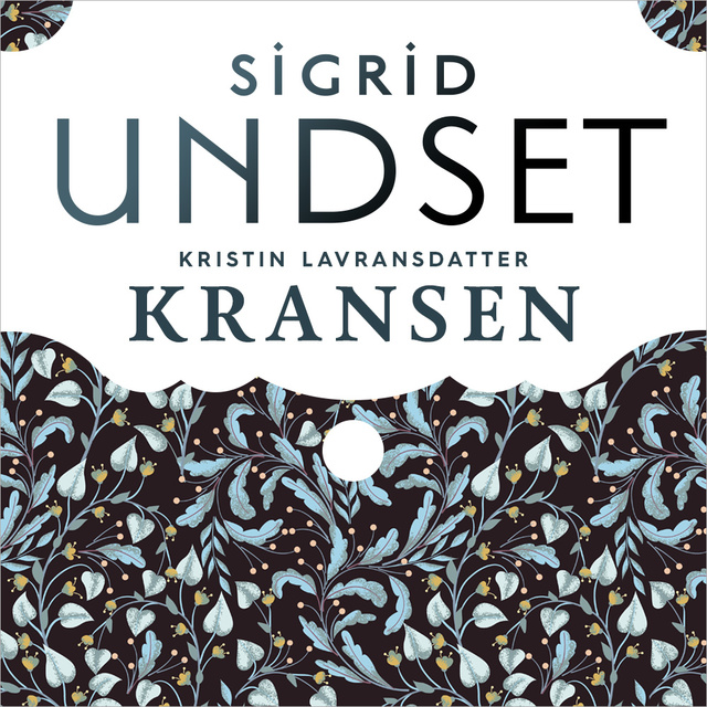 Sigrid Undset - Kransen