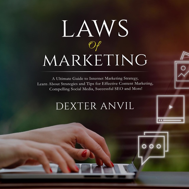 Laws of Marketing; A Ultimate Guide to Internet Marketing Strategy