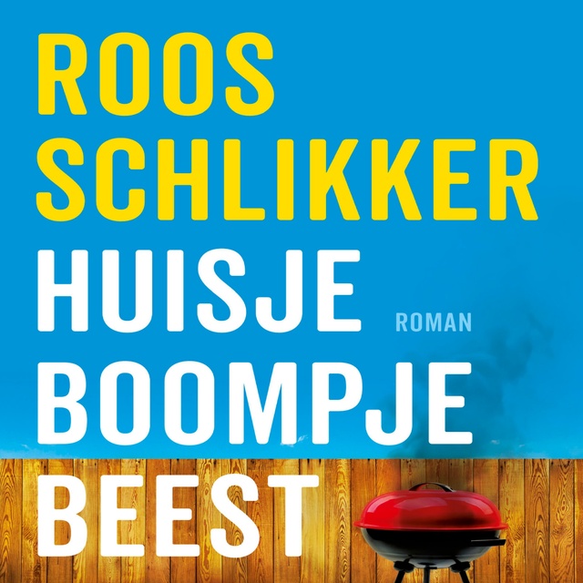 Roos Schlikker - Huisje boompje beest