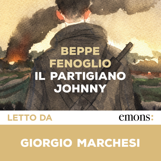Beppe Fenoglio - Il partigiano Johnny. Postfazione di Marisa Fenoglio