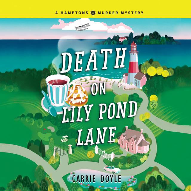 Carrie Doyle - Death on Lily Pond Lane