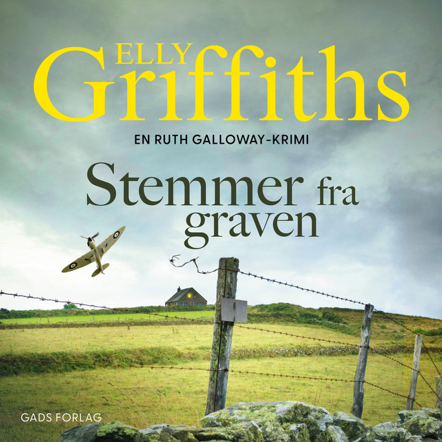 Elly Griffiths - Stemmer fra graven: En Ruth Galloway-krimi