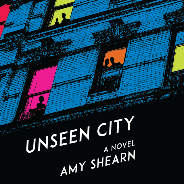 Amy Shearn - Unseen City