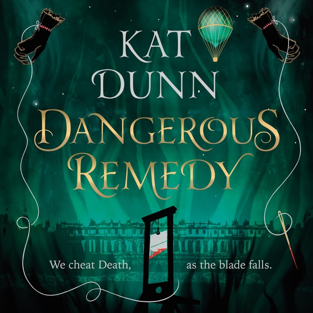 Kat Dunn - Dangerous Remedy