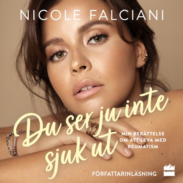 Nicole Falciani - Du ser ju inte sjuk ut
