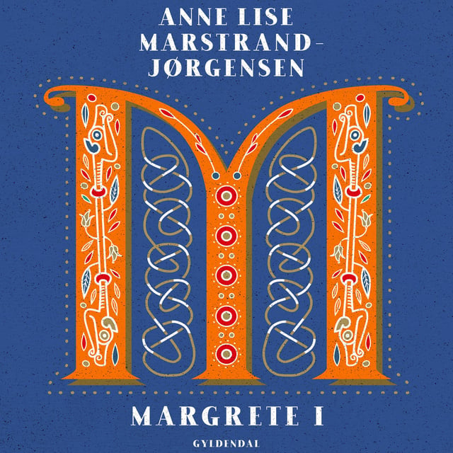 Anne Lise Marstrand-Jørgensen - Margrete I