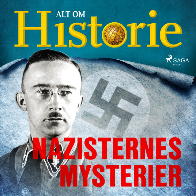 Alt Om Historie - Nazisternes mysterier