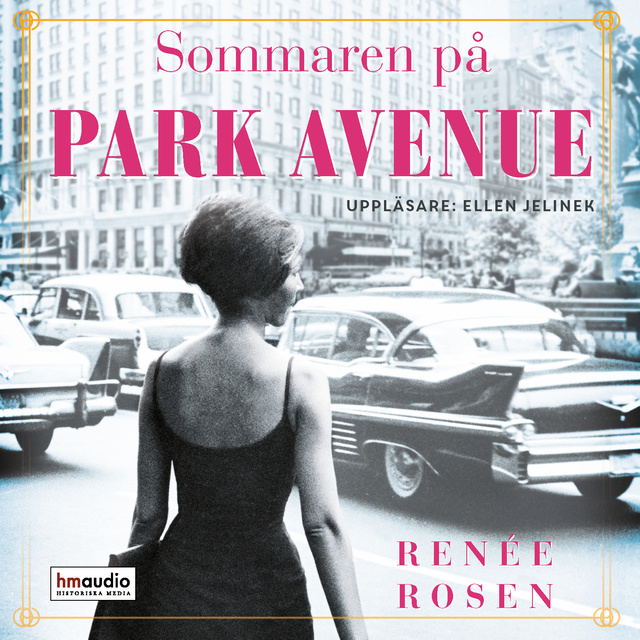 Renée Rosen - Sommaren på Park Avenue