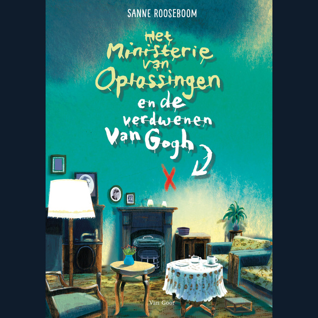 Sanne Rooseboom - Het Ministerie van Oplossingen en de verdwenen Van Gogh