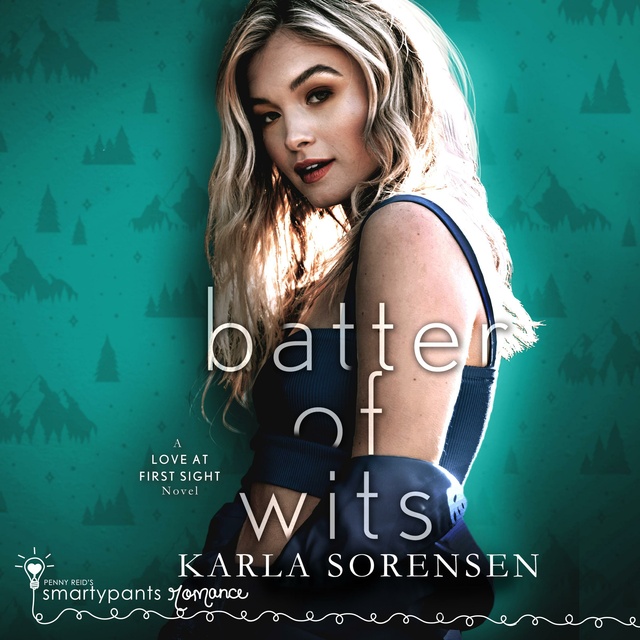 Karla Sorensen, Smartypants Romance - Batter of Wits