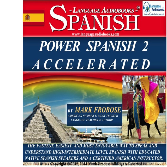 Mark Frobose - Power Spanish 2 Accelerated