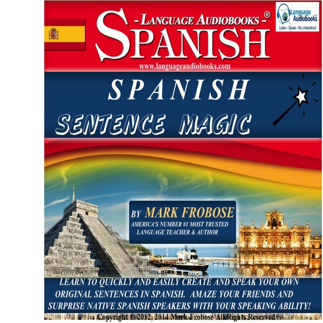 Mark Frobose - Spanish Sentence Magic