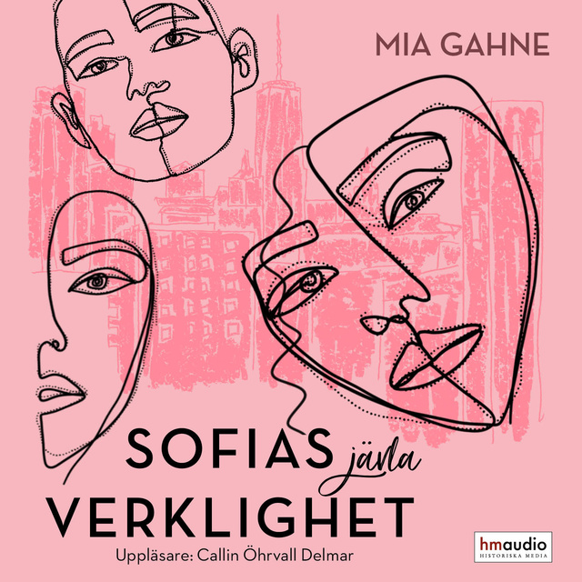 Mia Gahne - Sofias jävla verklighet
