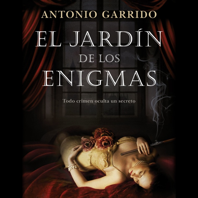 Antonio Garrido - El jardín de los enigmas