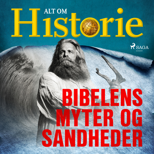 Alt Om Historie - Bibelens myter og sandheder