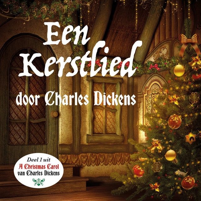 Charles Dickens - Een kerstlied in proza
