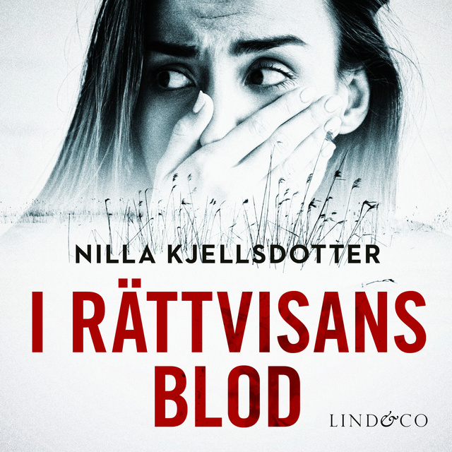 Nilla Kjellsdotter - I rättvisans blod