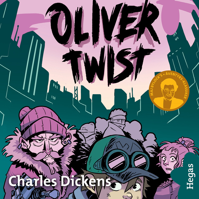 Charles Dickens, Bearbetad av Maj Bylock - Oliver Twist