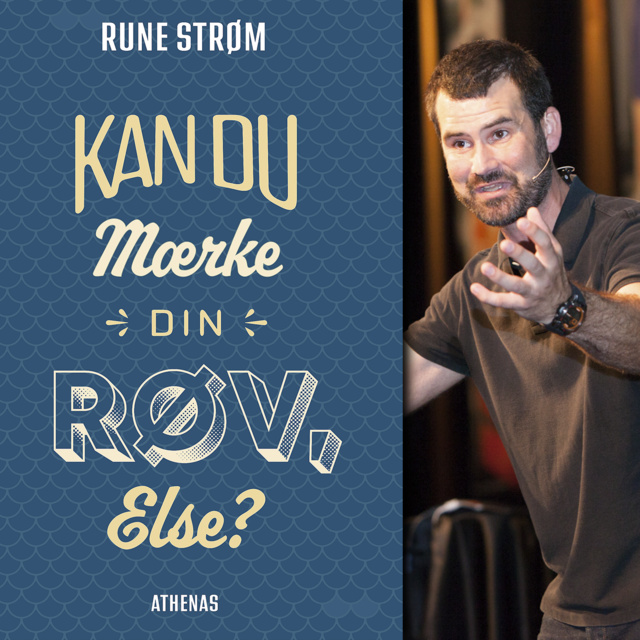 Rune Strøm - Kan du mærke din Røv Else