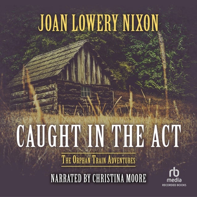 Joan Lowery Nixon - Caught in the Act