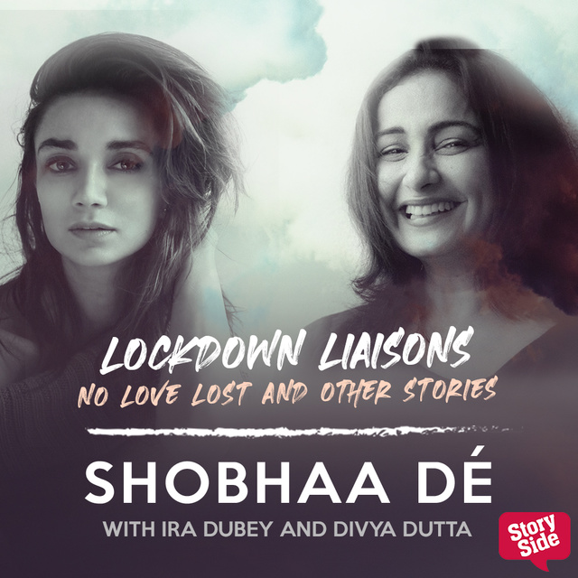 Shobhaa De - Lockdown Liaisons - No love lost and other stories
