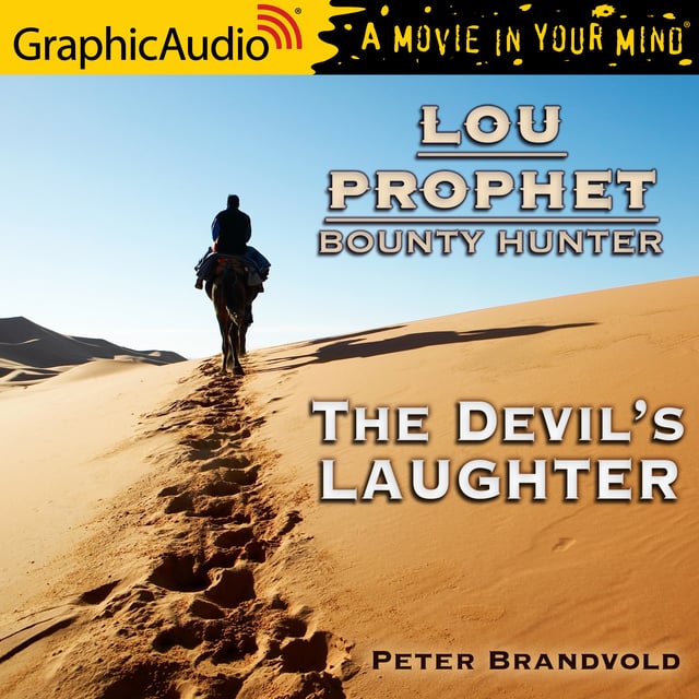 Peter Brandvold - The Devil's Laughter [Dramatized Adaptation]
