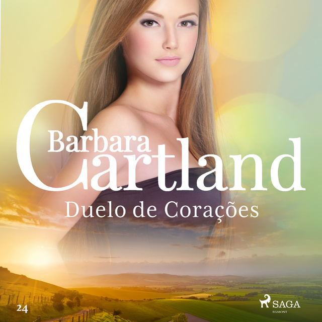 Barbara Cartland - Duelo de Corações (A Eterna Coleção de Barbara Cartland 24)