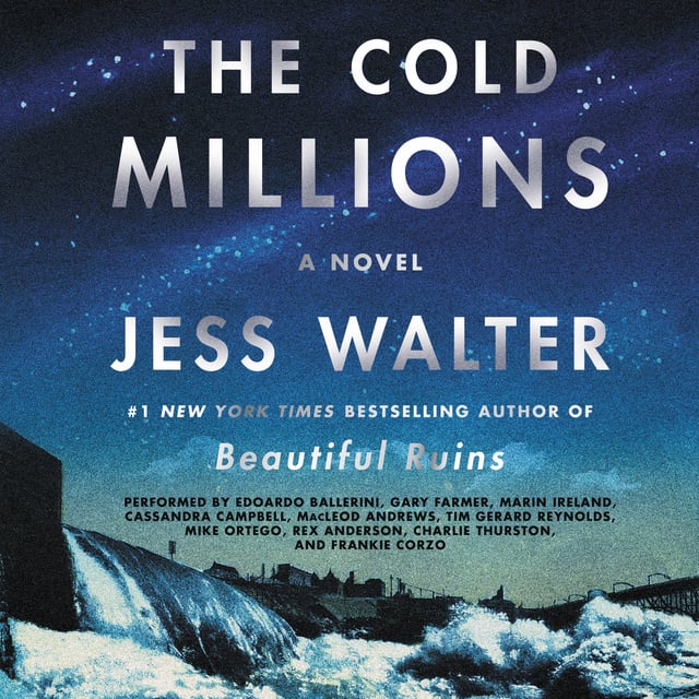 Jess Walter - The Cold Millions