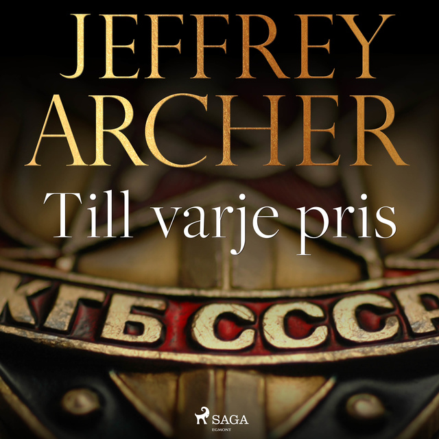 Jeffrey Archer - Till varje pris