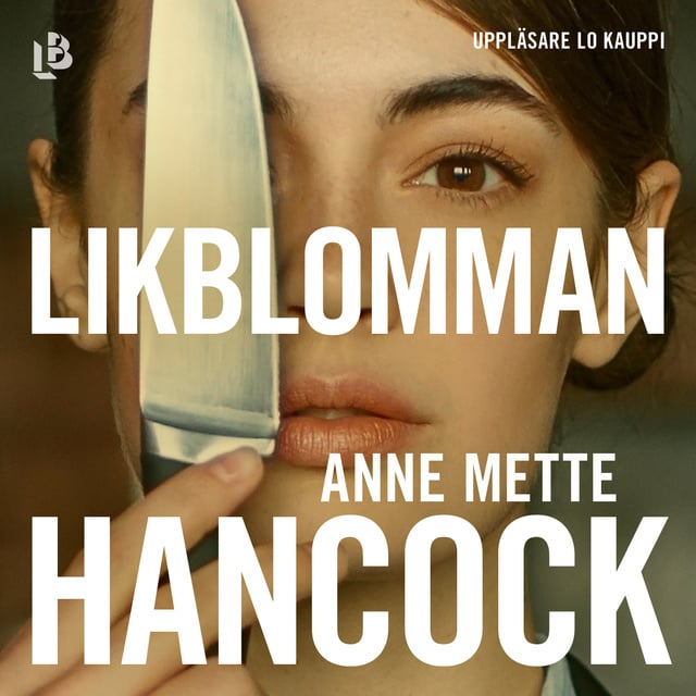 Anne Mette Hancock - Likblomman