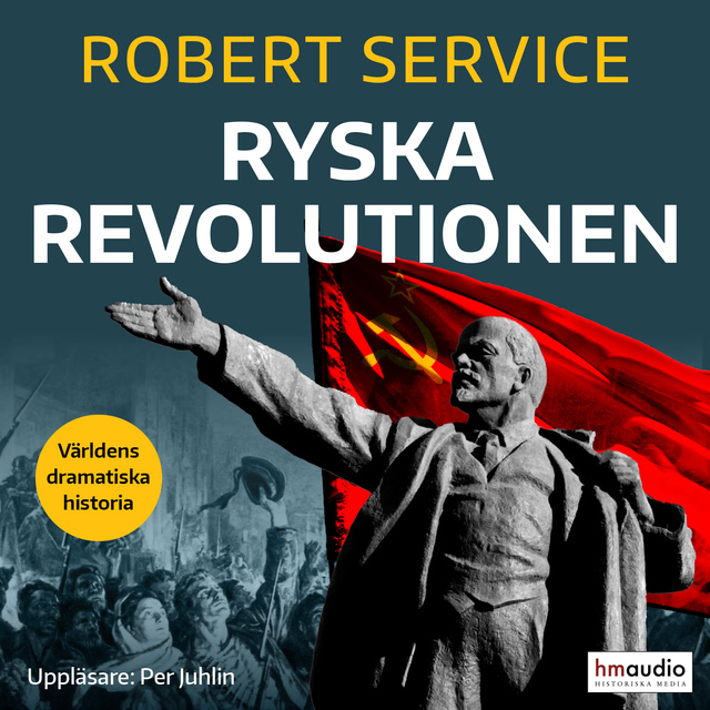 Robert Service - Ryska revolutionen