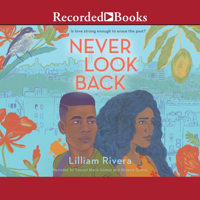 Lilliam Rivera - Never Look Back