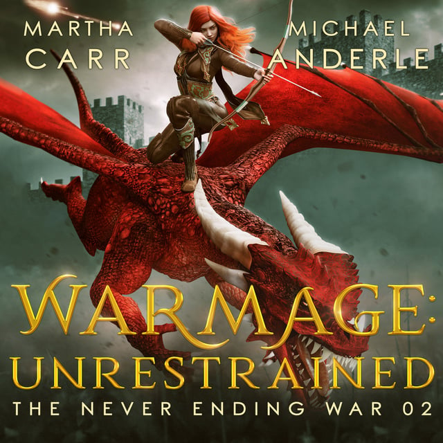 Michael Anderle, Martha Carr - WarMage: Unrestrained