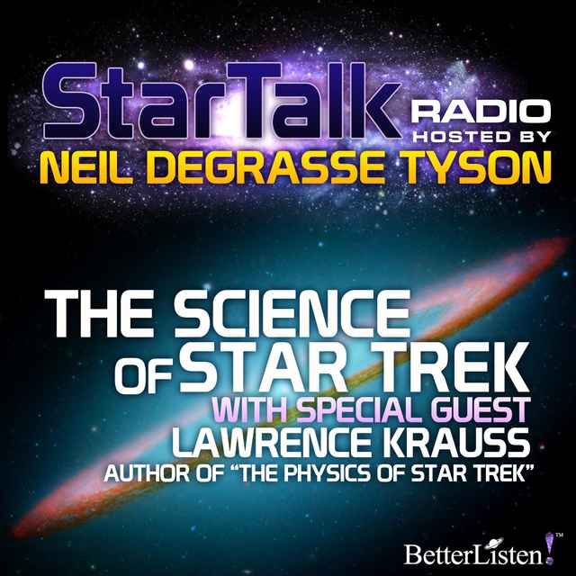 Neil deGrasse Tyson - The Science of Star Trek