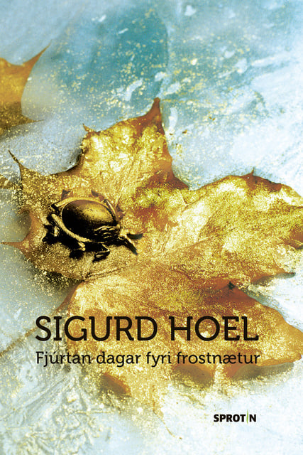 Sigurd Hoel - Fjúrtan dagar fyri frostnætur
